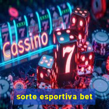 sorte esportiva bet