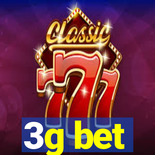 3g bet