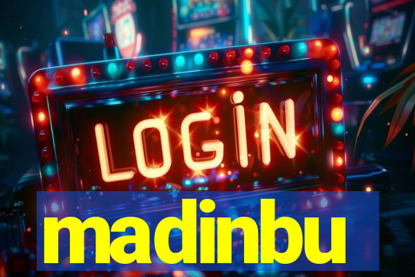 madinbu