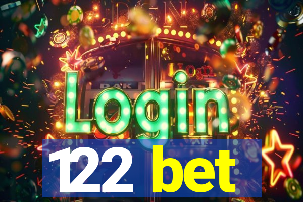 122 bet