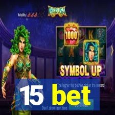 15 bet