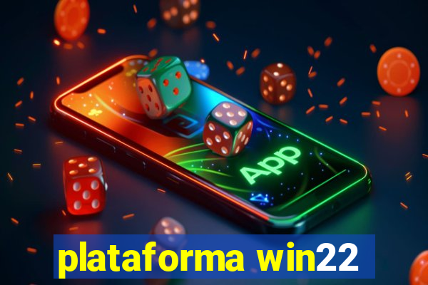 plataforma win22