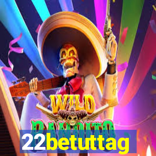 22betuttag