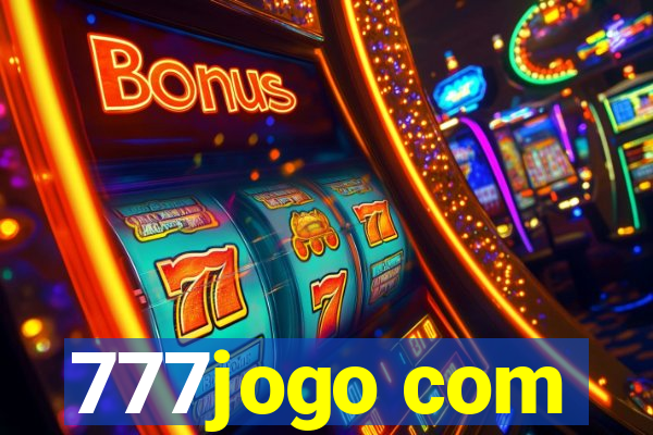 777jogo com