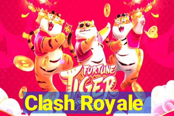 Clash Royale