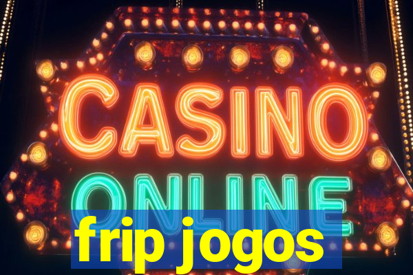 frip jogos