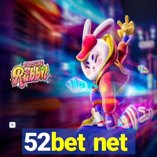 52bet net