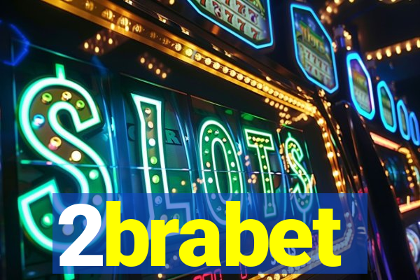 2brabet