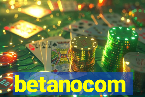 betanocom