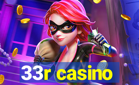 33r casino