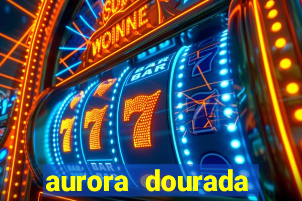 aurora dourada retorno pdf