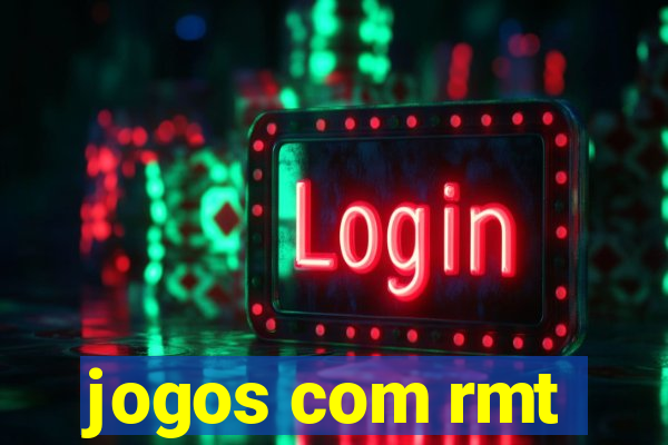 jogos com rmt
