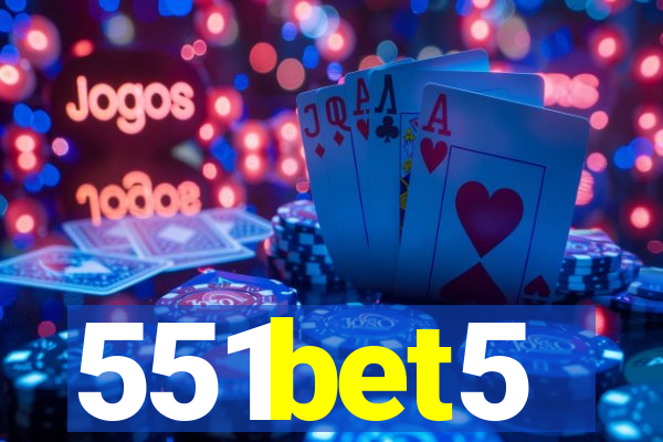 551bet5