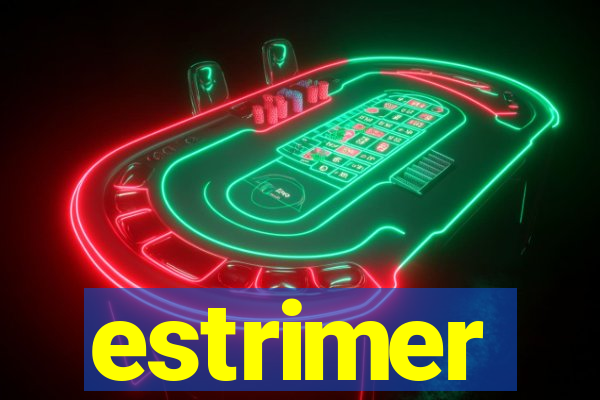 estrimer