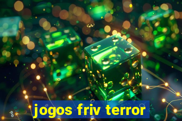 jogos friv terror