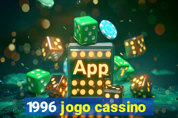 1996 jogo cassino