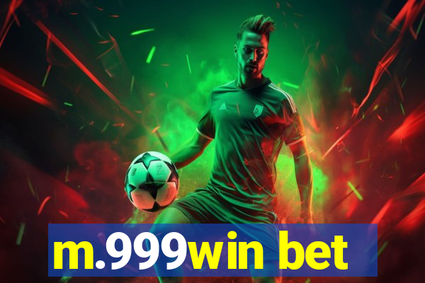 m.999win bet