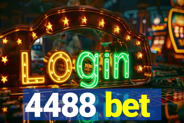 4488 bet