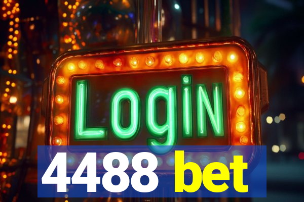 4488 bet