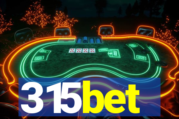 315bet