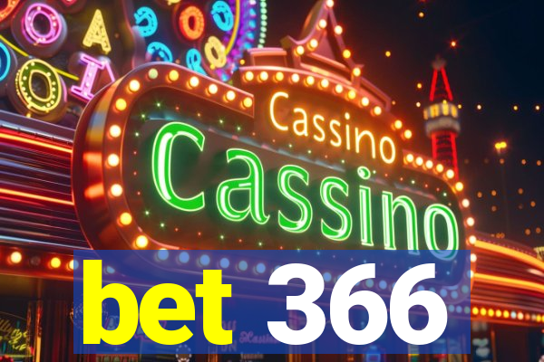 bet 366