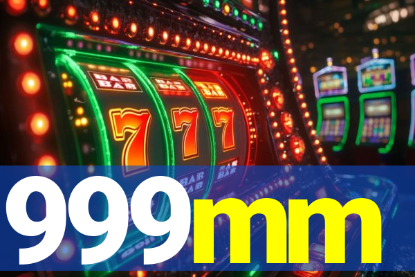 999mm