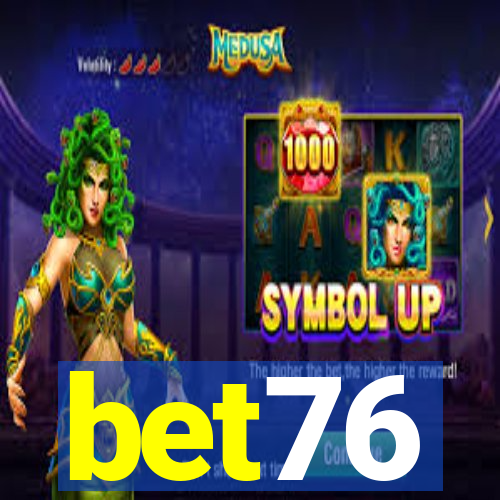 bet76