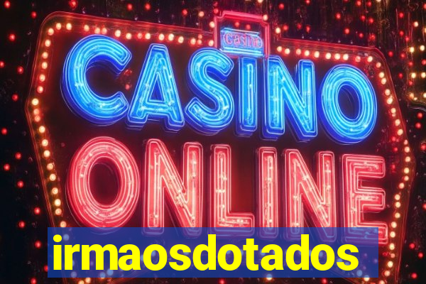 irmaosdotados