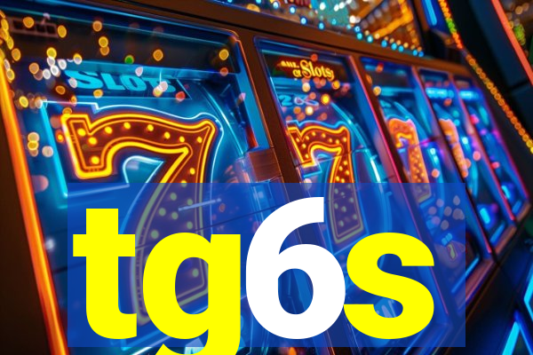tg6s