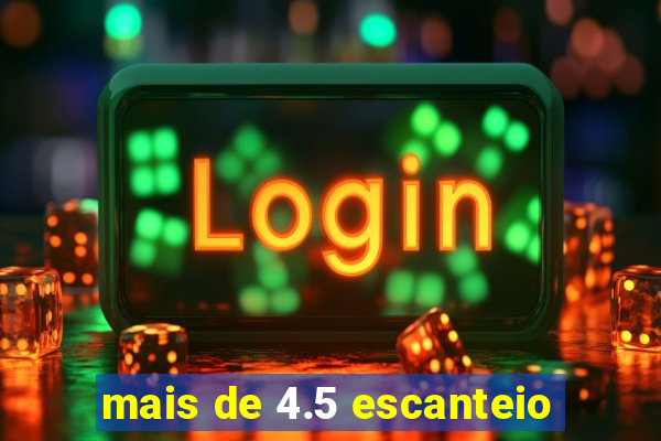 mais de 4.5 escanteio