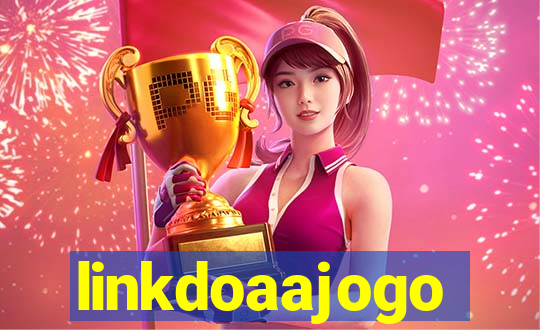 linkdoaajogo
