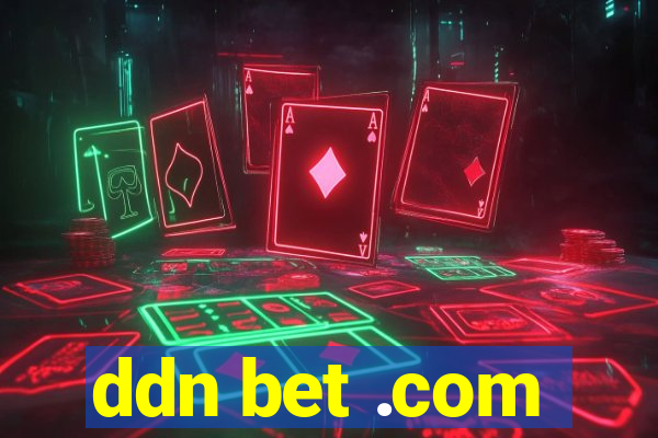 ddn bet .com
