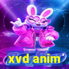 xvd anim