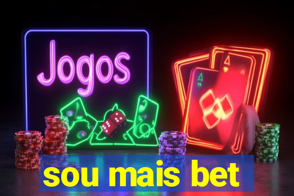 sou mais bet