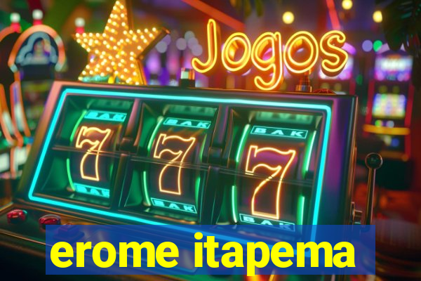 erome itapema