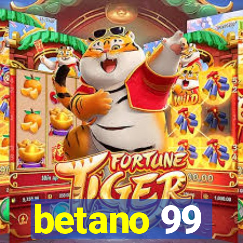 betano 99