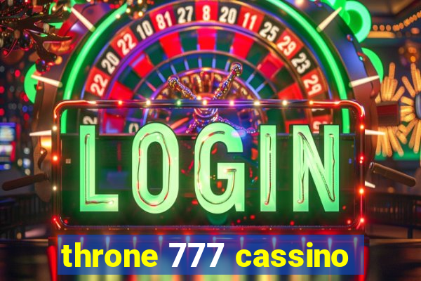throne 777 cassino