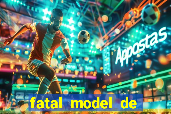 fatal model de porto velho