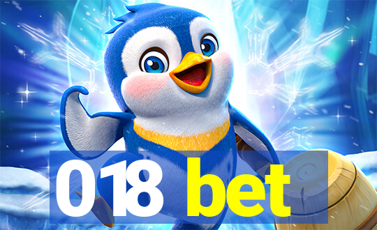 018 bet