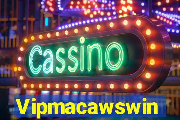 Vipmacawswin