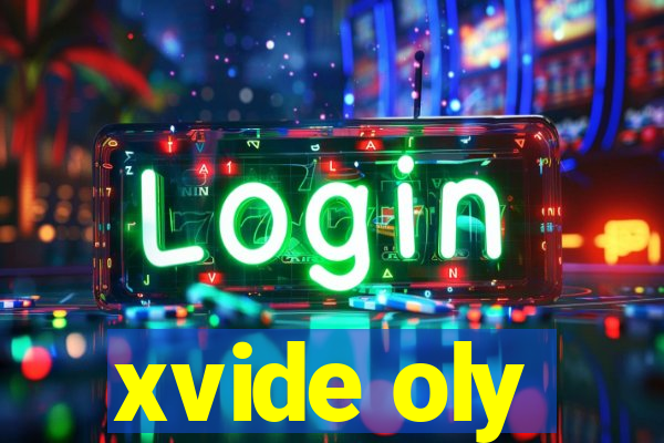 xvide oly