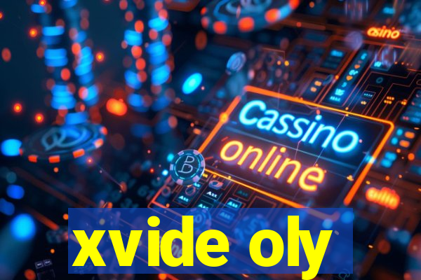 xvide oly