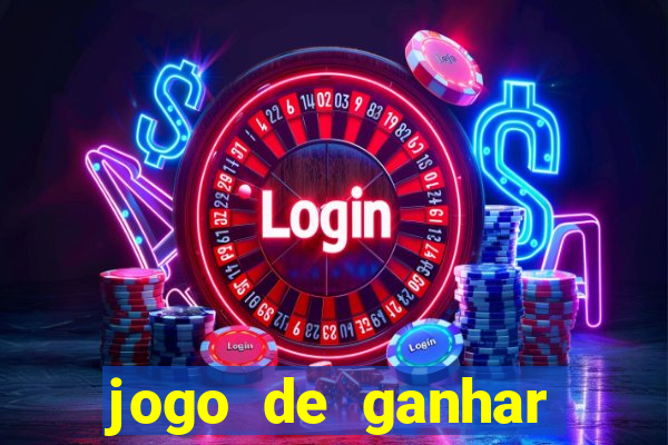 jogo de ganhar dinheiro de verdade sem depositar