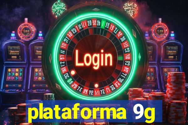 plataforma 9g