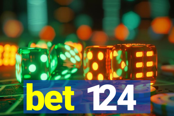 bet 124