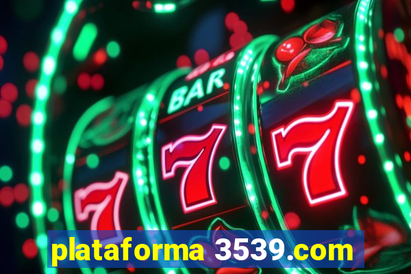 plataforma 3539.com