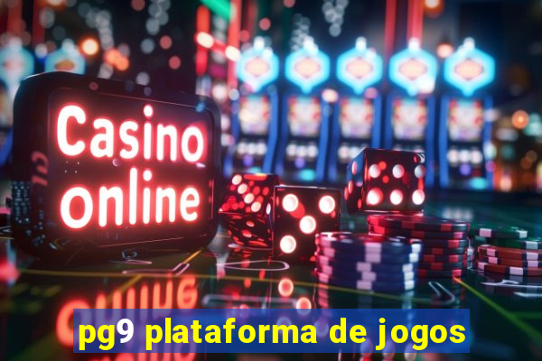 pg9 plataforma de jogos
