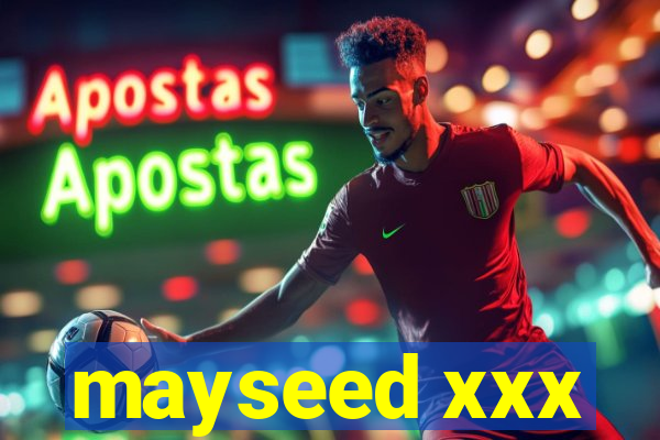 mayseed xxx
