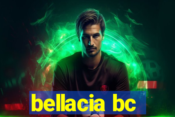 bellacia bc