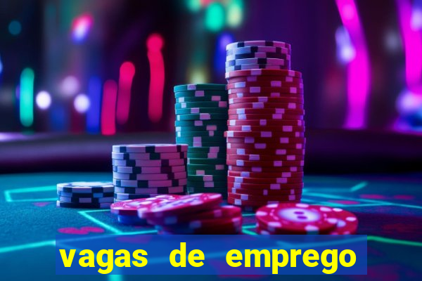 vagas de emprego brumado bahia